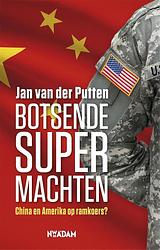 Foto van Botsende supermachten - jan van der putten - ebook (9789046821725)