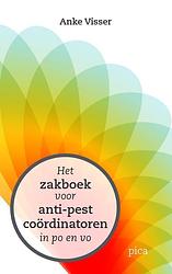 Foto van Het zakboek voor anti-pestcoördinatoren in po en vo - anke visser - paperback (9789493209428)