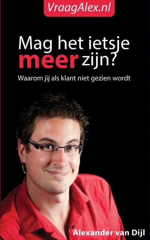 Foto van Mag het ietsje meer zijn? - alexander van dijl - ebook (9789492247025)