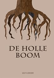 Foto van De holle boom - leo lanser - paperback (9789087599829)