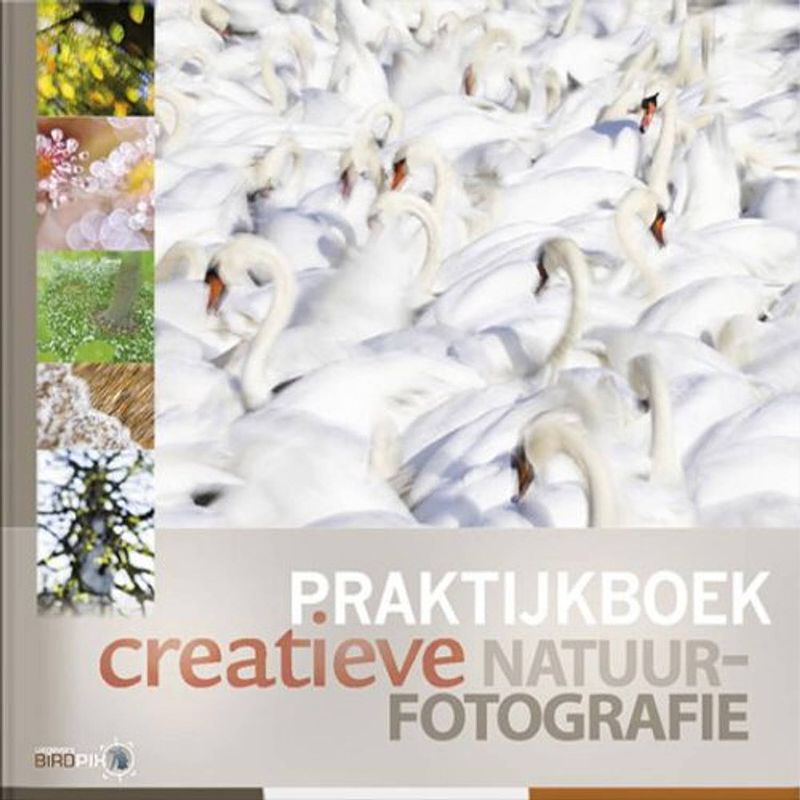 Foto van Praktijkboek creatieve natuurfotografie -