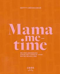 Foto van Mama me-time - hetty crèvecoeur - hardcover (9789463141529)
