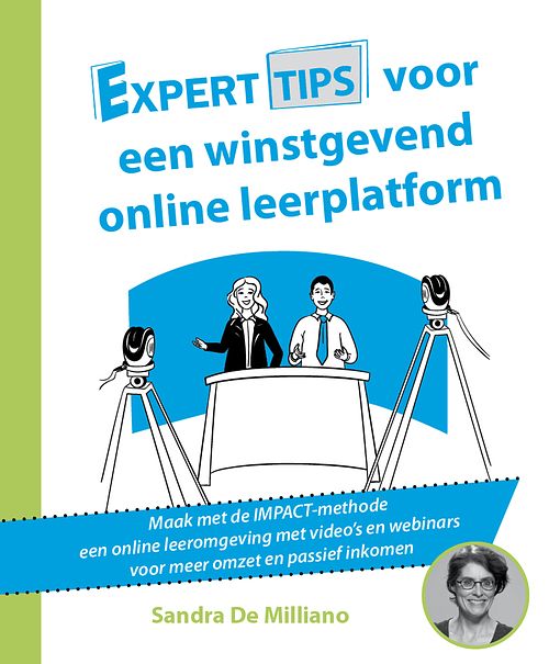 Foto van Experttips voor een online winstgevend leerplatform - sandra de milliano - ebook (9789492926593)