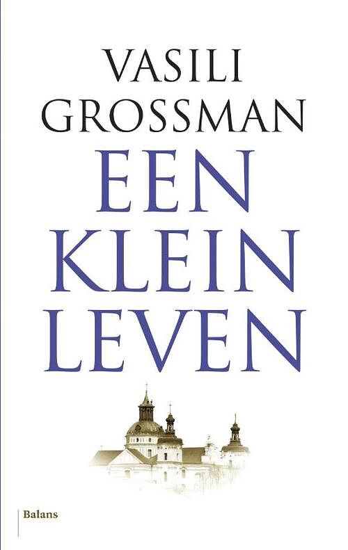 Foto van Een klein leven - vasili grossman - ebook (9789460039447)