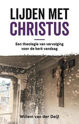 Foto van Lijden met christus - willem van der deijl - ebook