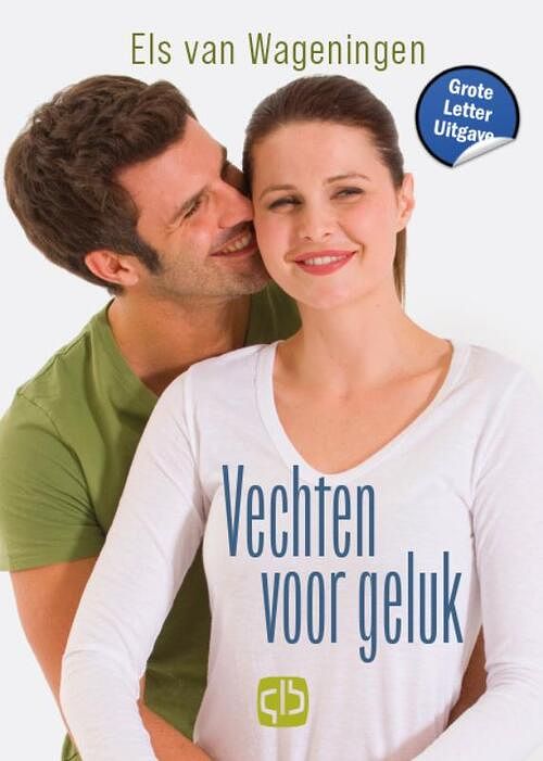 Foto van Vechten voor geluk - els van wageningen - hardcover (9789036439541)