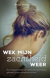 Foto van Wek mijn zachtheid weer - wilma hartogsveld - ebook (9789043526296)