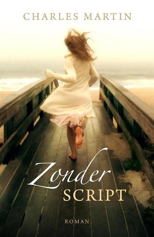 Foto van Zonder script - charles martin - ebook (9789029722438)