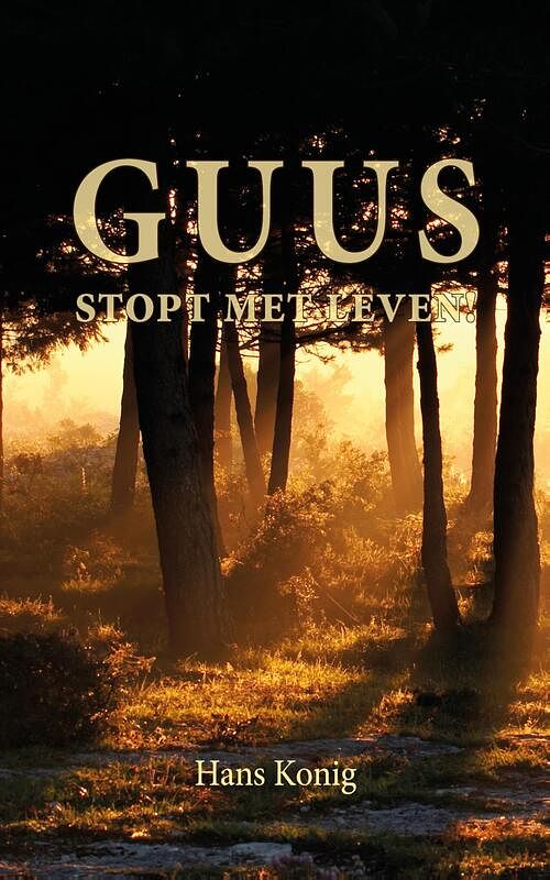 Foto van Guus stopt met leven - hans konig - ebook (9789463285032)