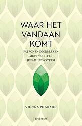 Foto van Waar het vandaan komt - vienna pharaon - ebook