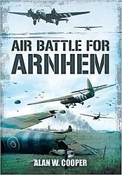 Foto van Air battle for arnhem - alan w. cooper - hardcover (9781781591086)