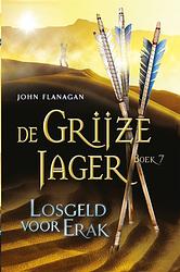 Foto van De grijze jager 7 - losgeld voor erak - john flanagan - ebook (9789025747084)