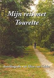 Foto van Mijn reis met tourette - eny van gelder - paperback (9789070037802)