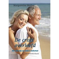 Foto van De crisis overleefd - stoekman-trilogie