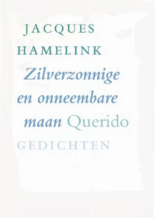 Foto van Zilverzonnige en onneembare maan - jacques hamelink - ebook (9789021448749)