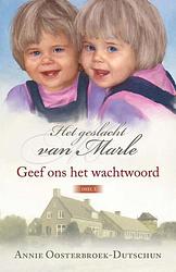 Foto van Geef ons het wachtwoord - annie oosterbroek-dutschun - ebook (9789020533118)