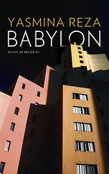 Foto van Babylon - yasmina reza - ebook (9789023456261)