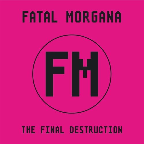 Foto van The final destruction - lp (2090405418539)