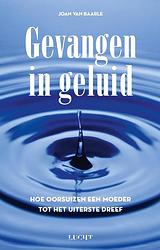 Foto van Gevangen in geluid - joan van baarle - ebook (9789491729980)