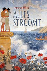 Foto van Alles stroomt - frans van hilten - ebook