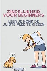 Foto van Zindelijkheid voor beginners - j. k. - ebook