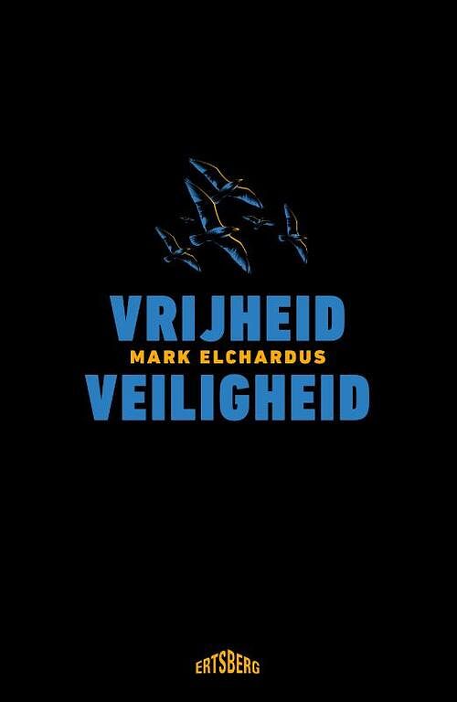 Foto van Vrijheid/veiligheid - mark elchardus - paperback (9789464369915)