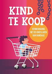 Foto van Kind te koop - katrien ruitenburg - paperback (9789463691451)