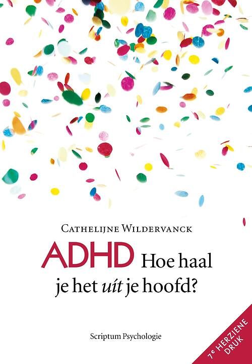 Foto van Adhd hoe haal je het uit je hoofd? - cathelijne wildervanck - ebook (9789463191920)