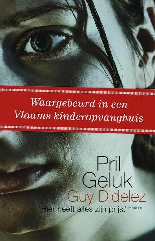 Foto van Pril geluk - guy didelez - ebook (9789460412141)