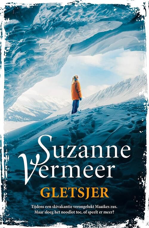 Foto van Gletsjer - suzanne vermeer - paperback (9789400516816)