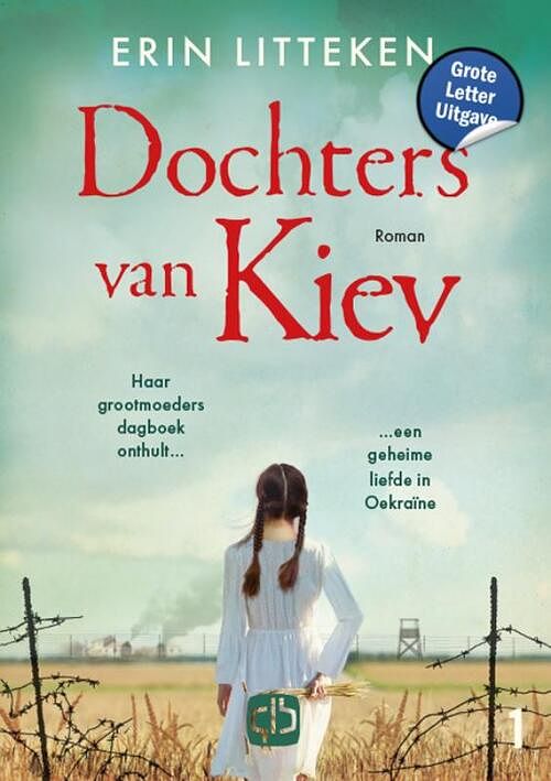 Foto van Dochters van kiev -grote letter uitgave - erin litteken - hardcover (9789036440530)