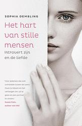 Foto van Het hart van stille mensen - sophia dembling - ebook (9789044975321)