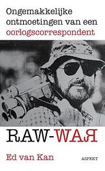 Foto van Raw war - ed van kan - ebook (9789464626179)