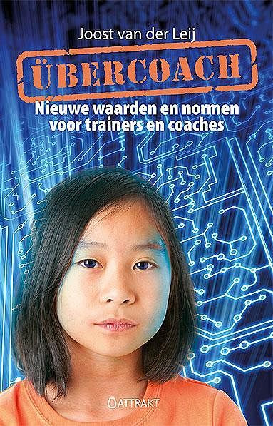 Foto van Ubercoach - joost van der leij - paperback (9789460510724)