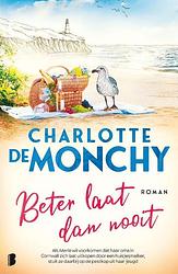 Foto van Beter laat dan nooit - charlotte de monchy - paperback (9789059901322)