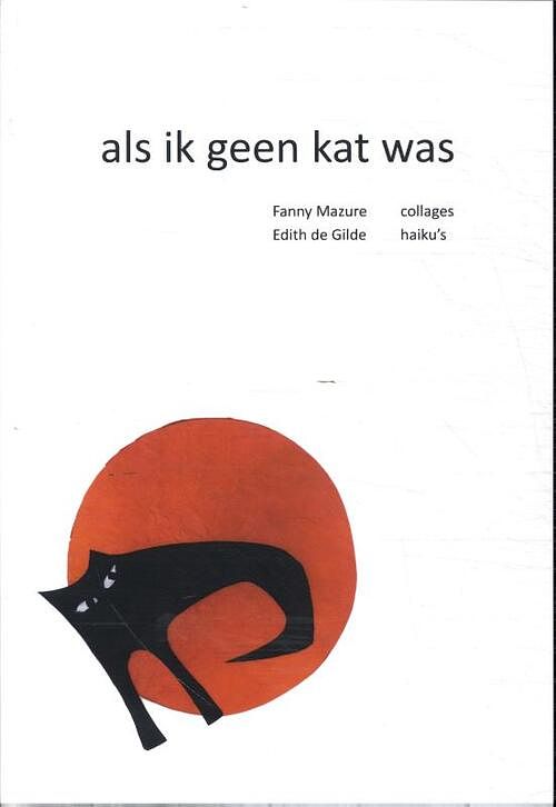 Foto van Als ik geen kat was - edith de gilde - paperback (9789493299603)