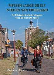 Foto van Fietsen langs de elf steden van friesland - marica van der meer - paperback (9789038928456)