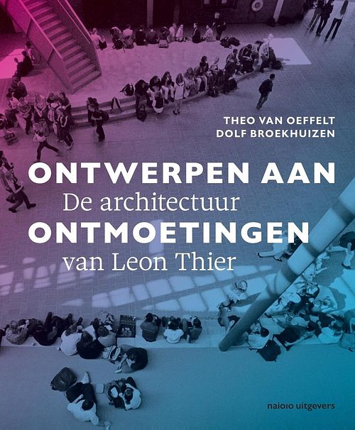 Foto van Ontwerpen aan ontmoetingen - dolf broekhuizen, theo van oeffelt - ebook