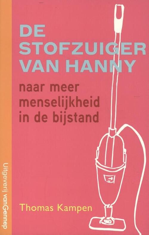 Foto van De stofzuiger van henny - thomas kampen - paperback (9789461645449)