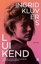 Foto van Luikend - ingrid kluvers - paperback (9789048866847)