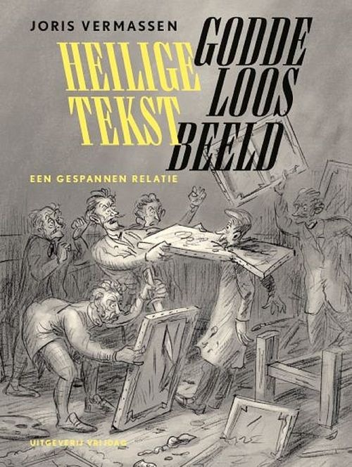 Foto van Heilige tekst, goddeloos beeld - joris vermassen - ebook (9789460016820)