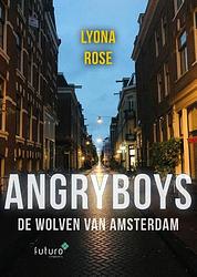 Foto van Angryboys - lyona rose - paperback (9789083331133)