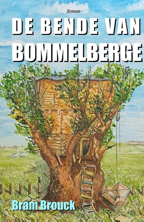 Foto van De bende van bommelberge - bram brouck - paperback (9789083257020)