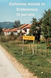 Foto van Geheime missie in srebrenica - henk voets - ebook