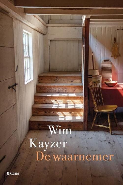 Foto van De waarnemer - wim kayzer - hardcover (9789463822329)