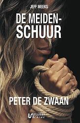 Foto van De meidenschuur - peter de zwaan - paperback (9789464491159)