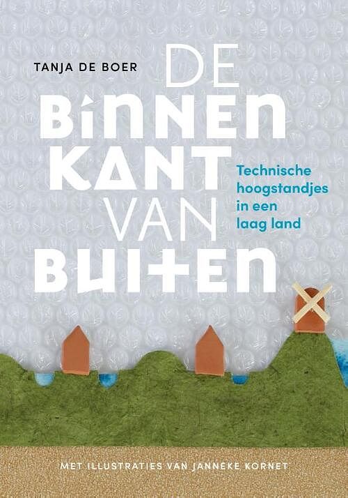 Foto van De binnenkant van buiten - tanja de boer - paperback (9789057124792)