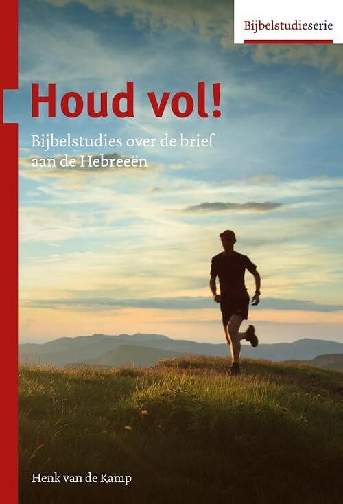 Foto van Houd vol! - henk van de kamp - paperback (9789055606009)