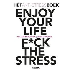 Foto van Enjoy your life f*ck the stress