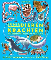 Foto van Superdierenkrachten - nick crumpton - hardcover (9789047714514)